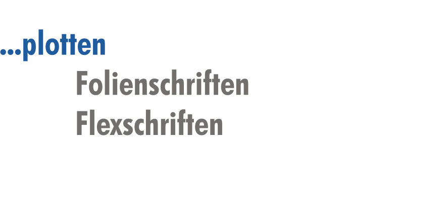 Aufkleber, Folien, Aussenwerbung, Schilder, Fahrzeugbeschriftungen etc.